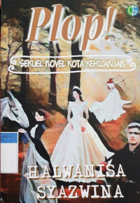 Image of PLOP : Sekuel Novel Kota Kehilangan
